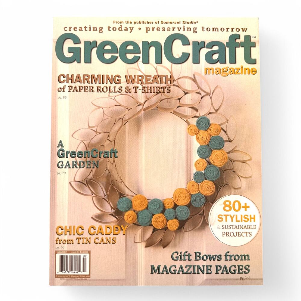 Greencraft Magazine Spring 2012 80 + Stylish and Sustainable Projects